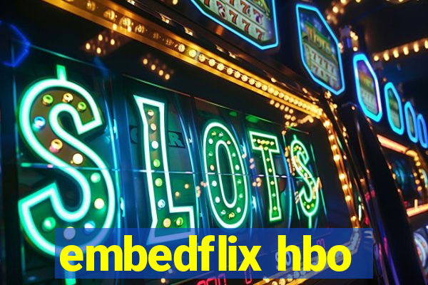 embedflix hbo